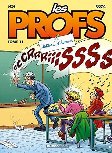 Profs (Les) - Tome 11