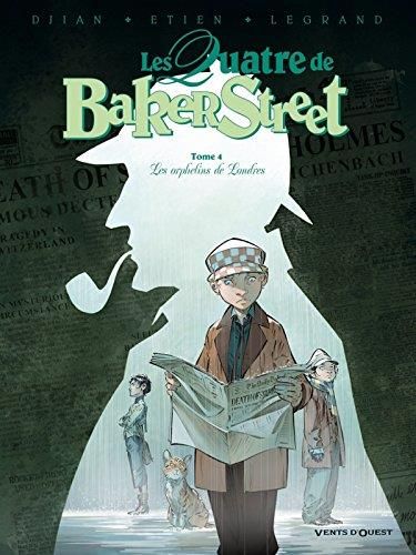 Quatre de Baker Street (Les) - Tome 4