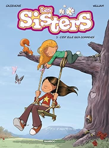Sisters (Les) - Tome 3