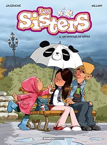 Sisters (Les) - Tome 6