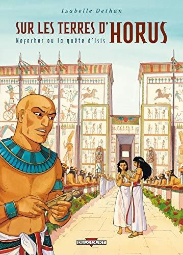 Sur les terres d'Horus - Tome 7