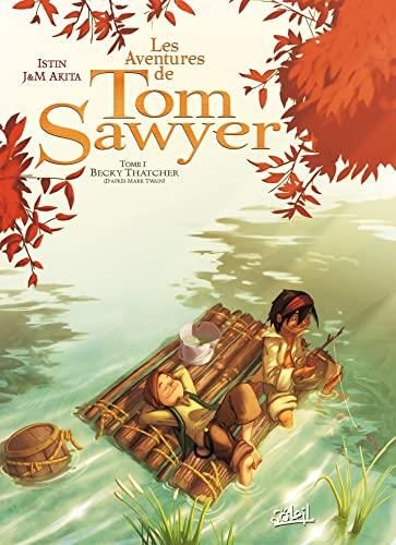 Tom Sawyer - Tome 1