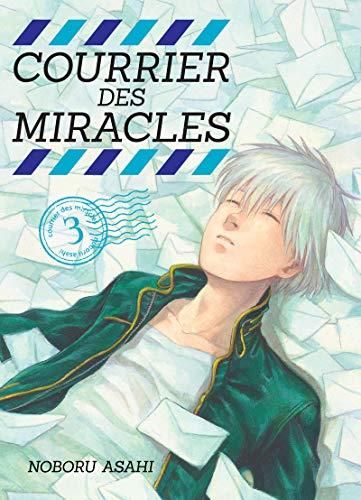 Tome 3 - Courrier des miracles