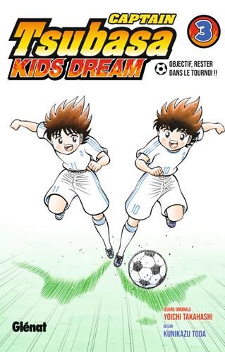 Tome 3 - Tsubasa Kids Dream