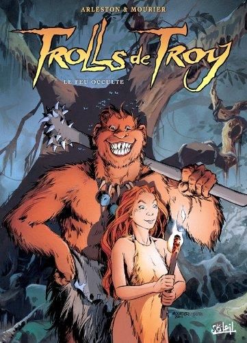 Trolls de Troy - Tome 4