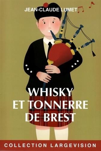 Whisky et tonnerre de Brest